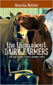 The Thing About Dairy Farmers