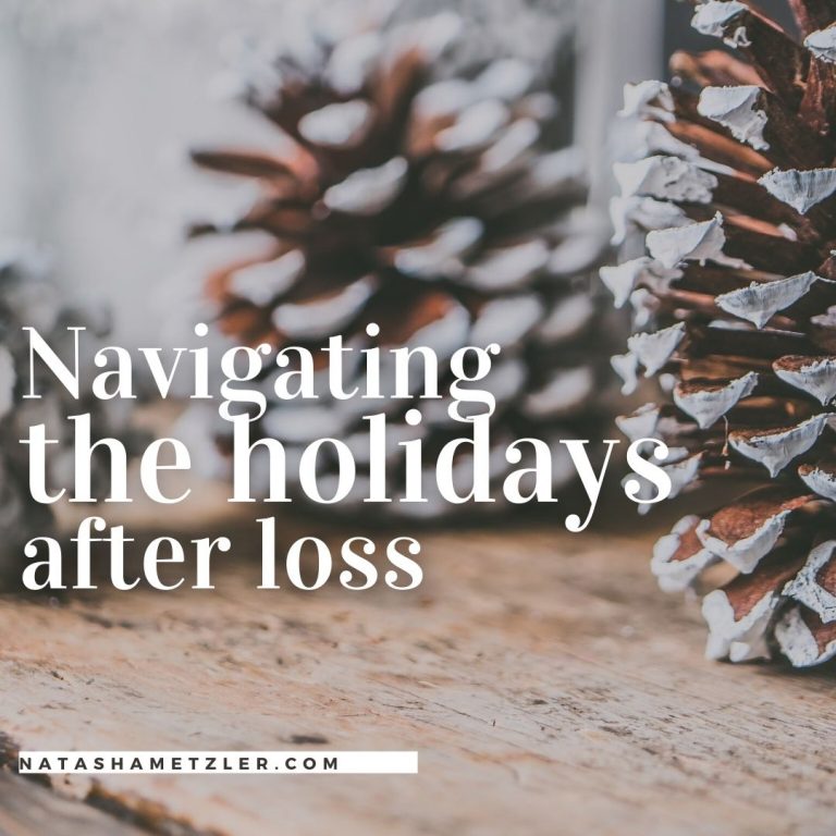 Navigating the Holidays After Loss