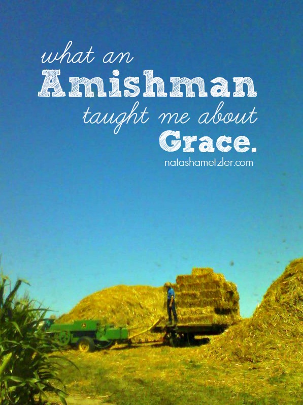 What An Amishman Taught Me About Grace