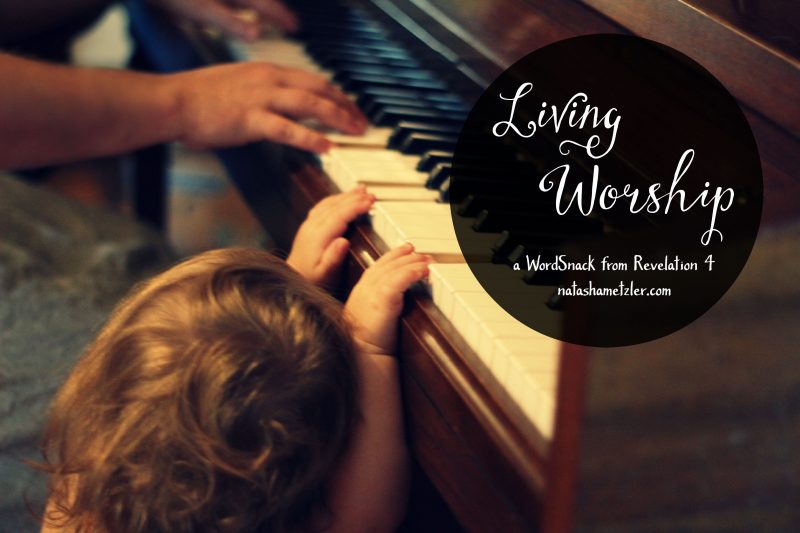 Living Worship #WordSnack