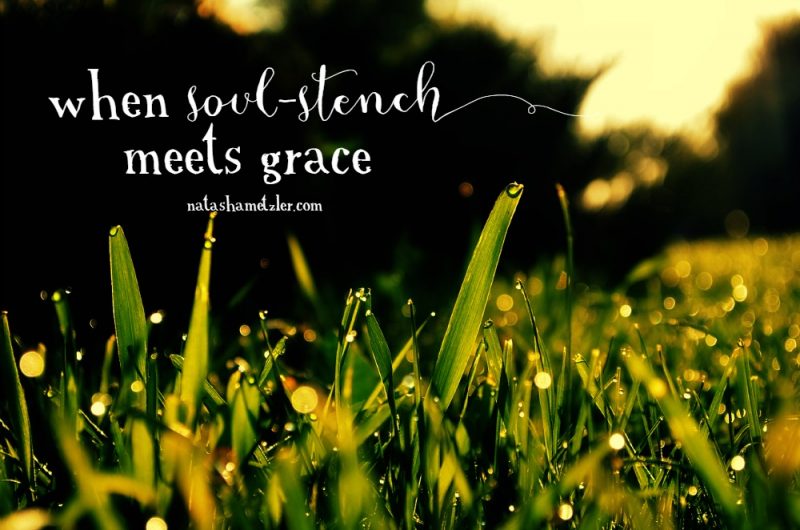 when soul-stench meets grace