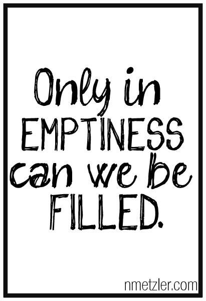 {thought of the day} emptiness
